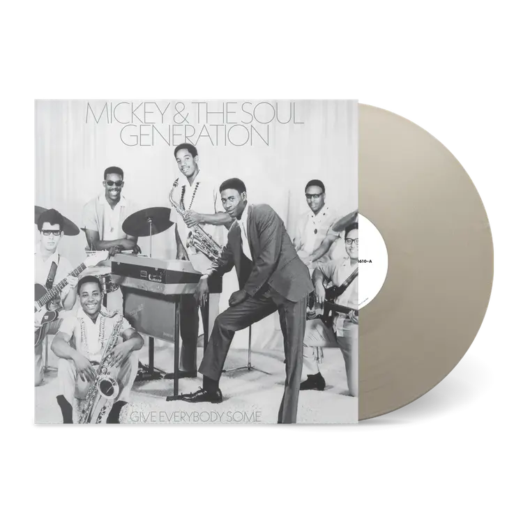 Mickey and the Soul Generation - Give Everybody Some