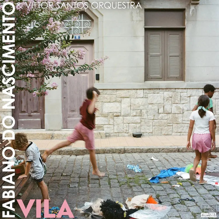 Fabiano Do Nascimento and Vittor Santos Orchestra - Vila