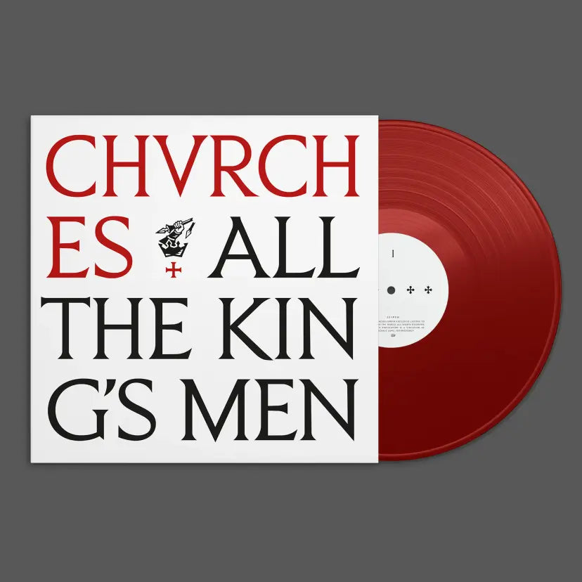 CHVRCHES - All The King's Men