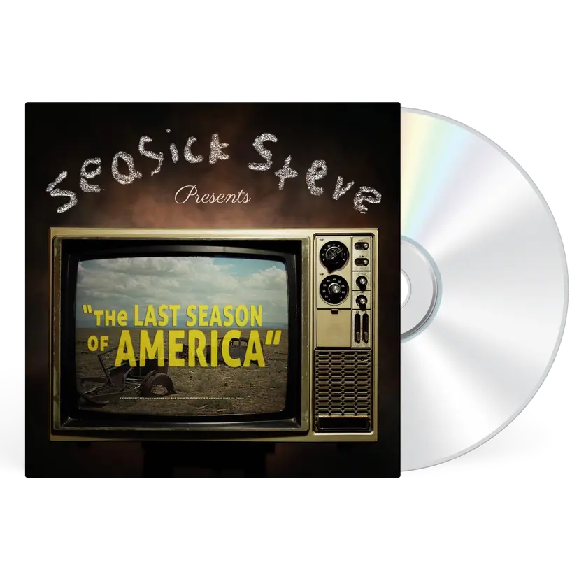 Seasick Steve - The Last Season Of America