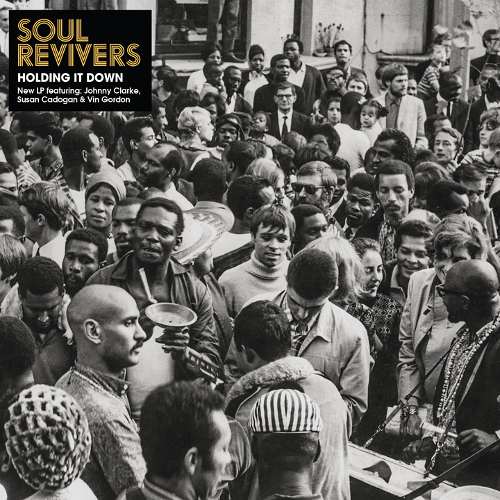 Soul Revivers - Holding It Down
