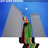 My Life Story - World citizen