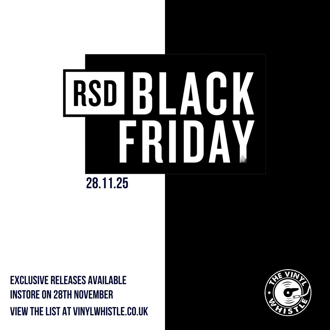 RSD Black Friday 2025 – The Vinyl Whistle