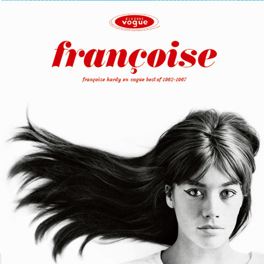 Francoise Hardy - Françoise Hardy en Vogue - Best of 1962-1967