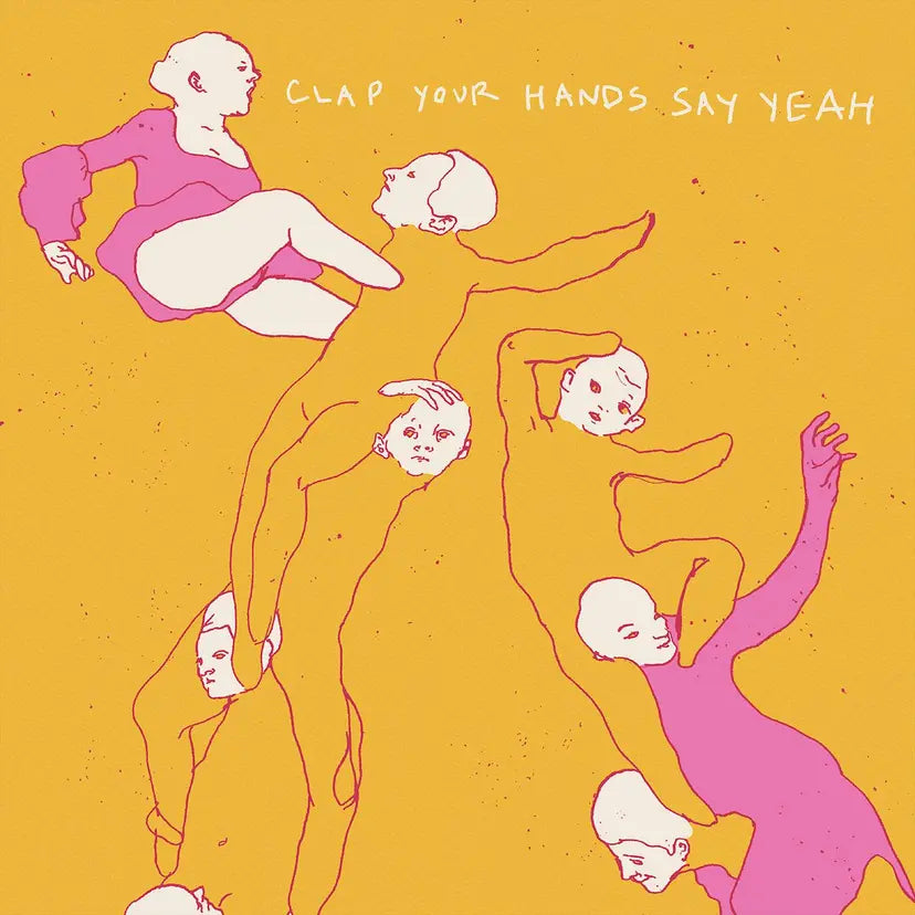 Clap Your Hands Say Yeah - Clap Your Hands Say Yeah