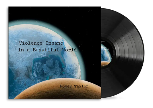 Roger Taylor - Violence Insane in a Beautiful World