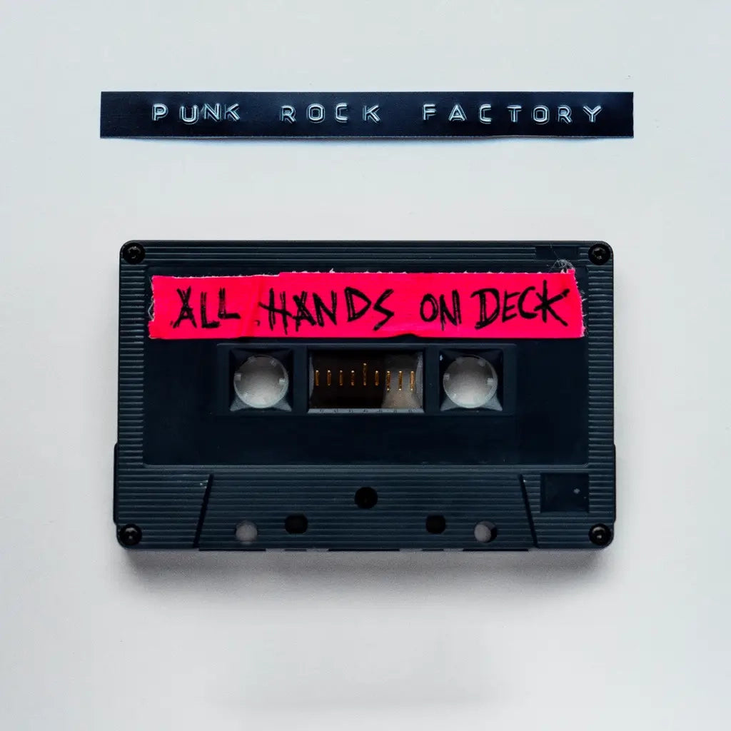 Punk Rock Factory - All Hands On Deck | Weds 19th Feb | 12pm