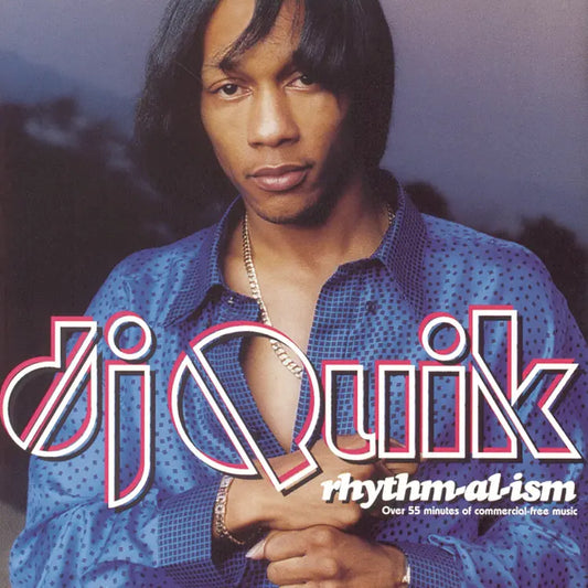 DJ Quik - Rhythm-al-ism