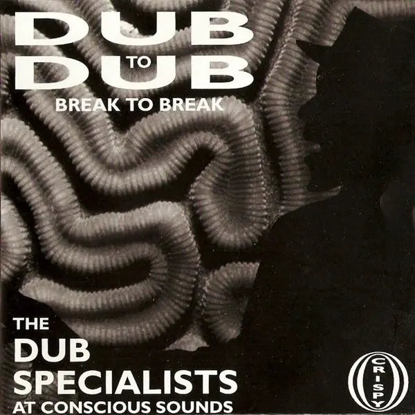 Dub Specialists - Dub to Dub Break to Break