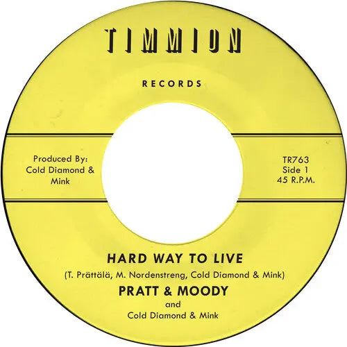 Pratt and Moody - Hard Way To Live / You Bring Me Joy