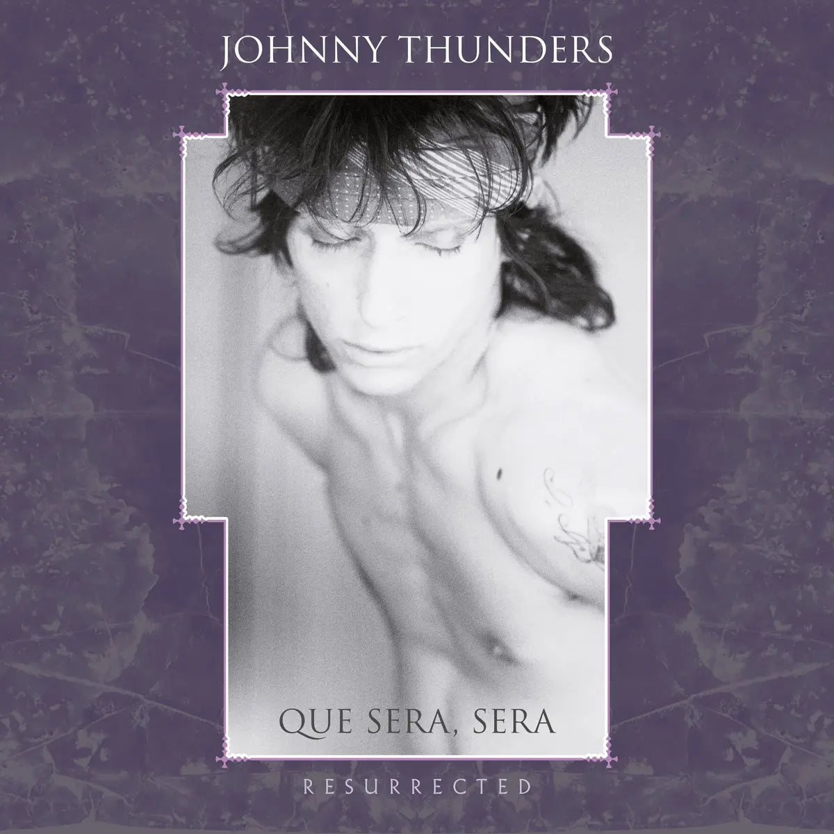 Johnny Thunders - Que Sera Sera - Resurrected
