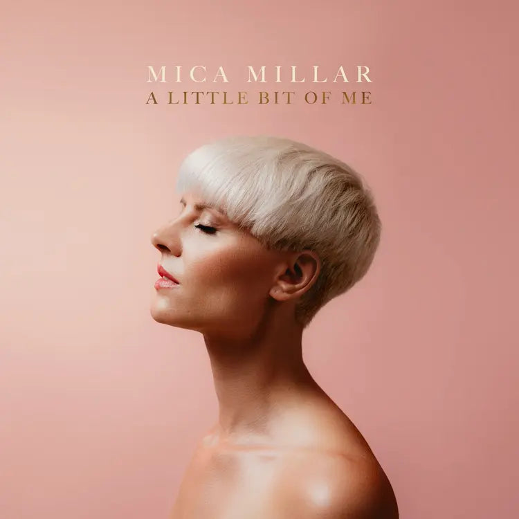 Mica Millar - A Little Bit of Me
