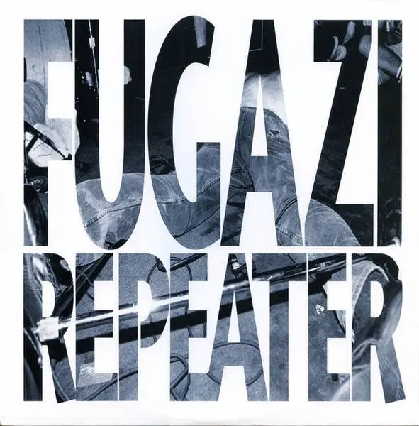 Fugazi - Repeater