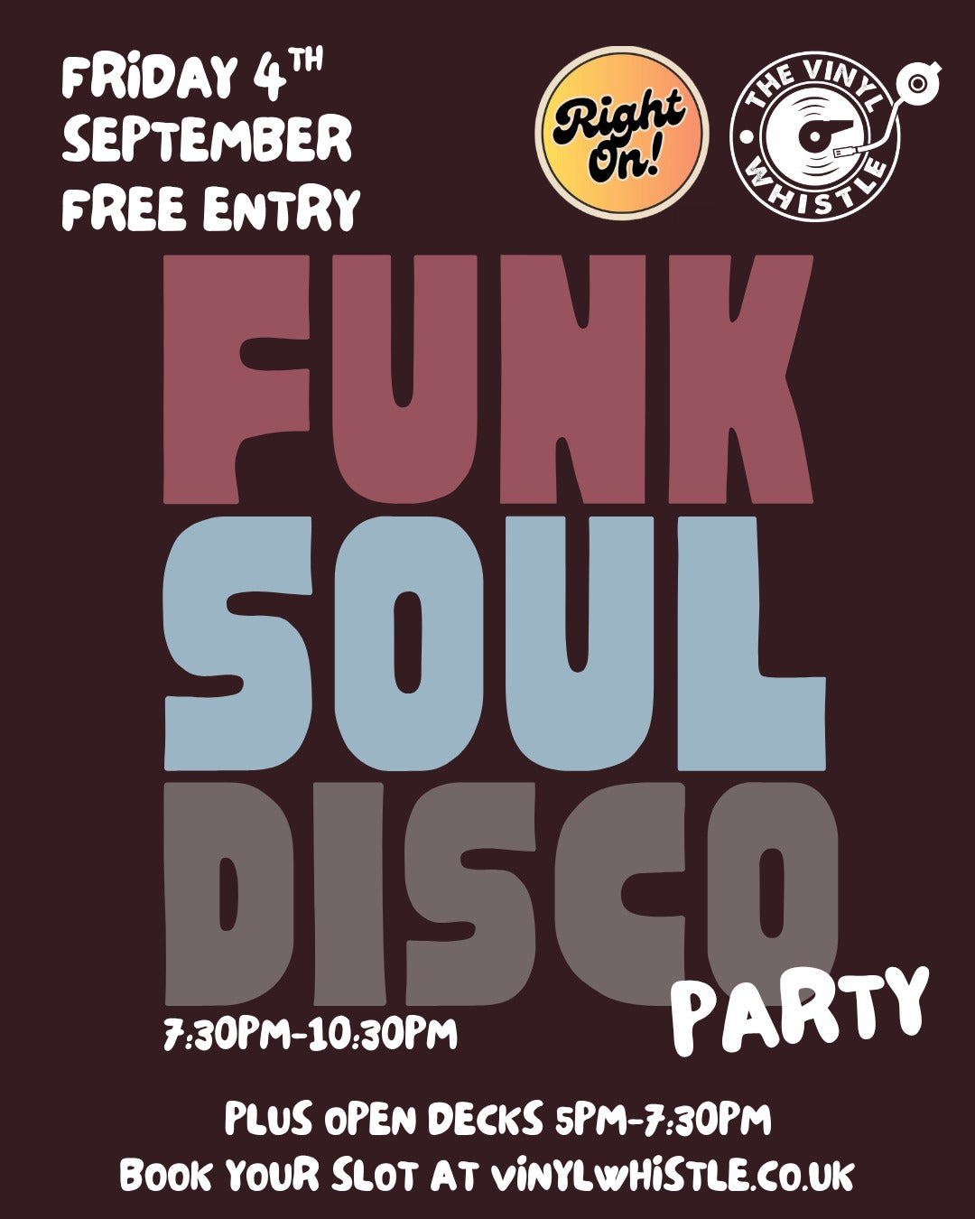 Fri 4th Sep | Right On & Open Decks | 5pm