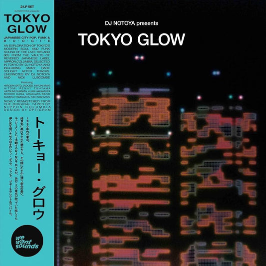 Various - DJ Notoya Presents - Tokyo Glow