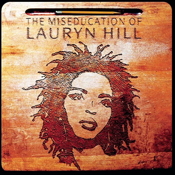 Lauryn Hill - The Miseducation Of