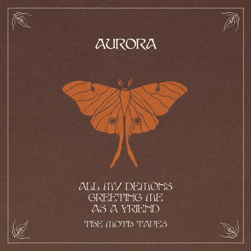 AURORA - All My Demons Greeting Me As A Friend (The Moth Tapes)