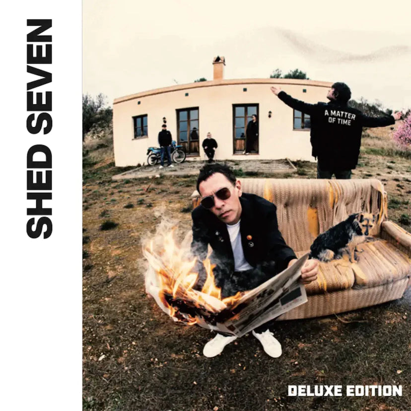 Shed Seven - A Matter of Time