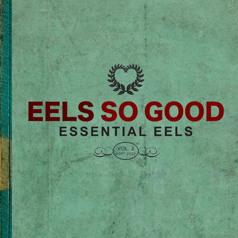 Eels - So Good: Essential Eels Vol. 2 (2007-2020)