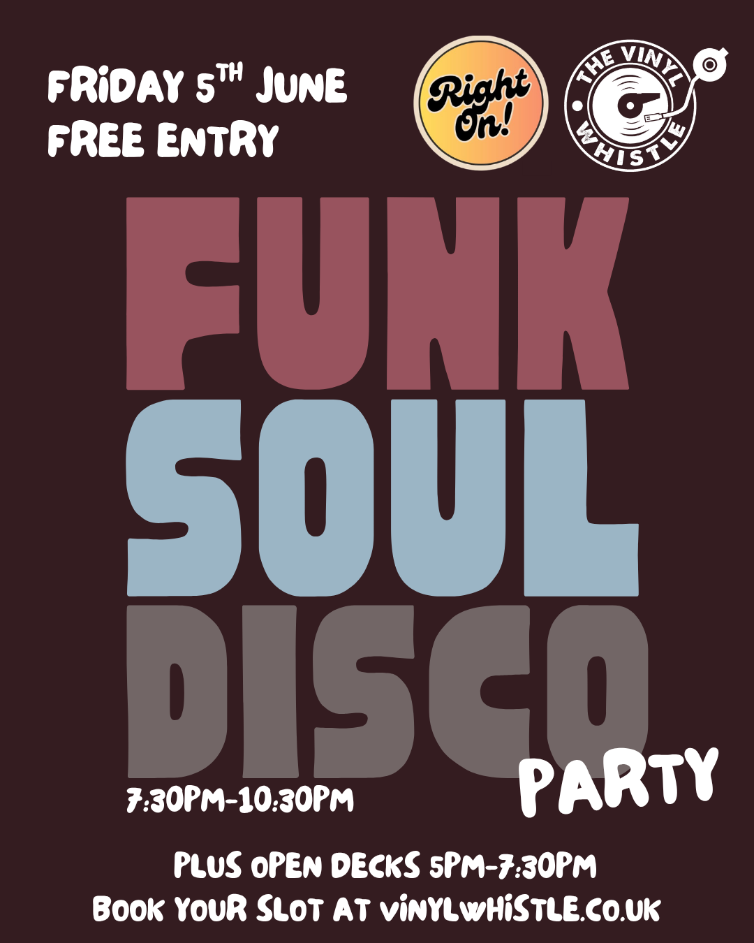 Fri 5th Jun | Right On & Open Decks | 5pm