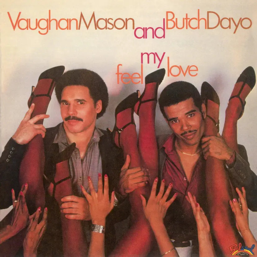 Vaughan Mason and Butch Dayo - Feel My Love
