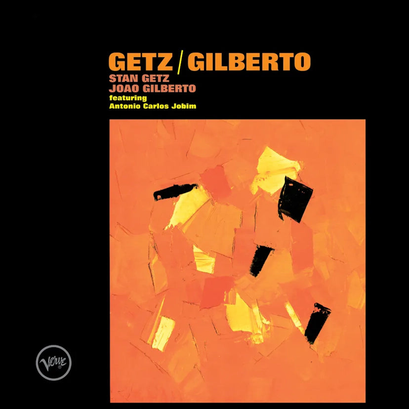 STAN GETZ & JOAO GILBERTO - Getz / Gilberto