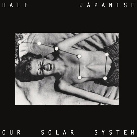 Half Japanese - Our Solar System (RSD24)