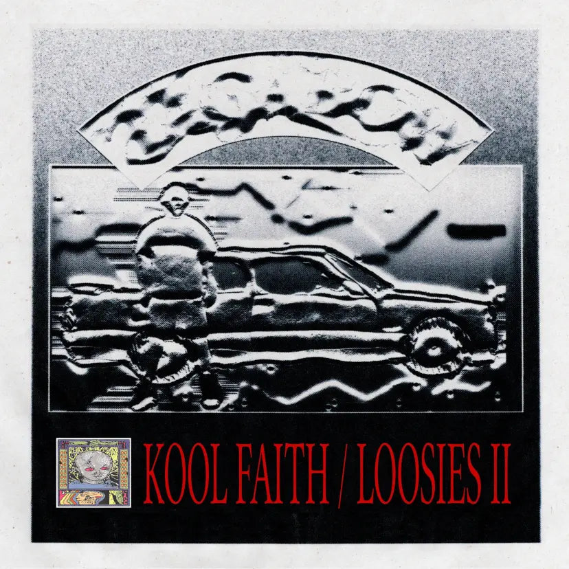 They Are Gutting A Body Of Water - KOOL FAITH/LOOSIES II