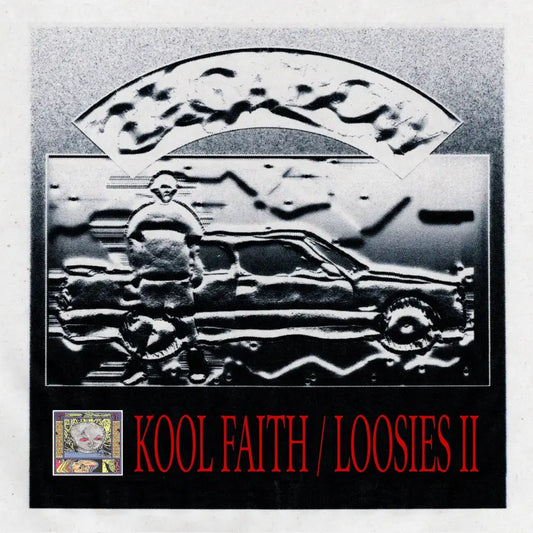 They Are Gutting A Body Of Water - KOOL FAITH/LOOSIES II