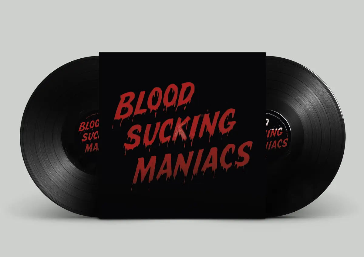 Blood Sucking Maniacs - Blood Sucking Maniacs