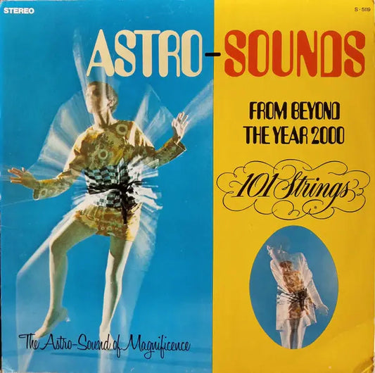 101 Strings - Astro-Sounds From Beyond The Year 2000 (RSD24)