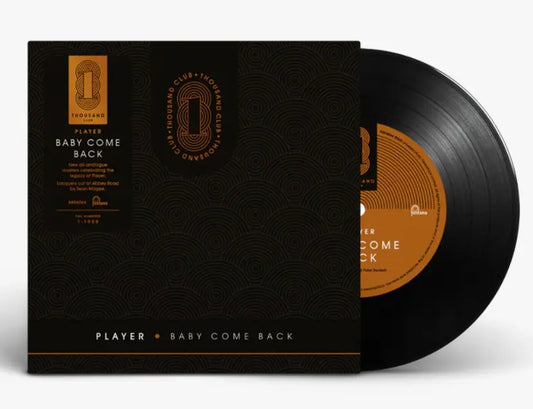 Player - Baby Come Back / Love Is Where You Find It (Thousand Club)