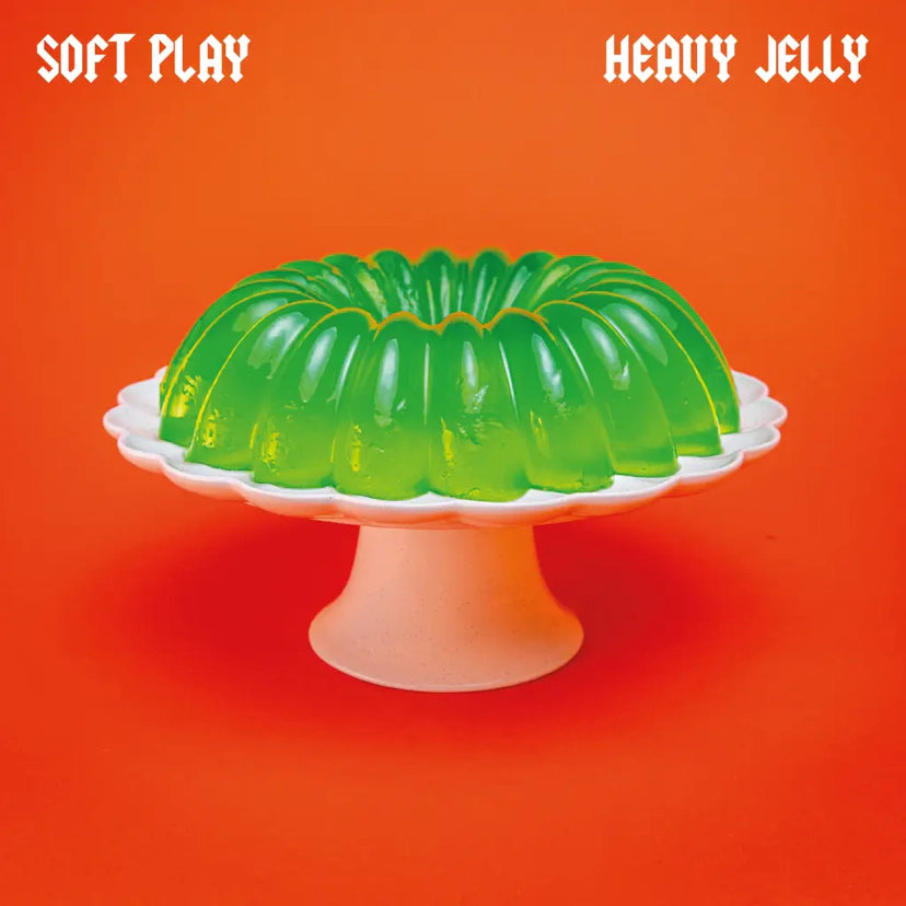 SOFT PLAY - Heavy Jelly