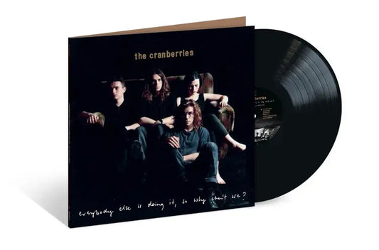the Cranberries - Everybody Else Is Doing It, So Why Can't We?