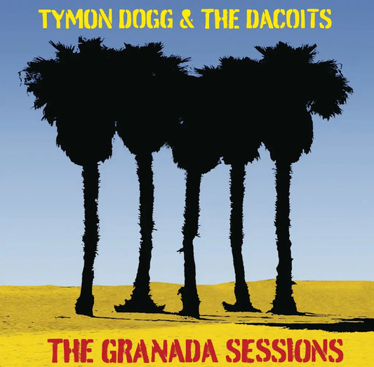 Tymon Dogg and The Dacoits - The Granada Sessions