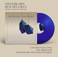 Steve Pilgrim - Beautiful Blue