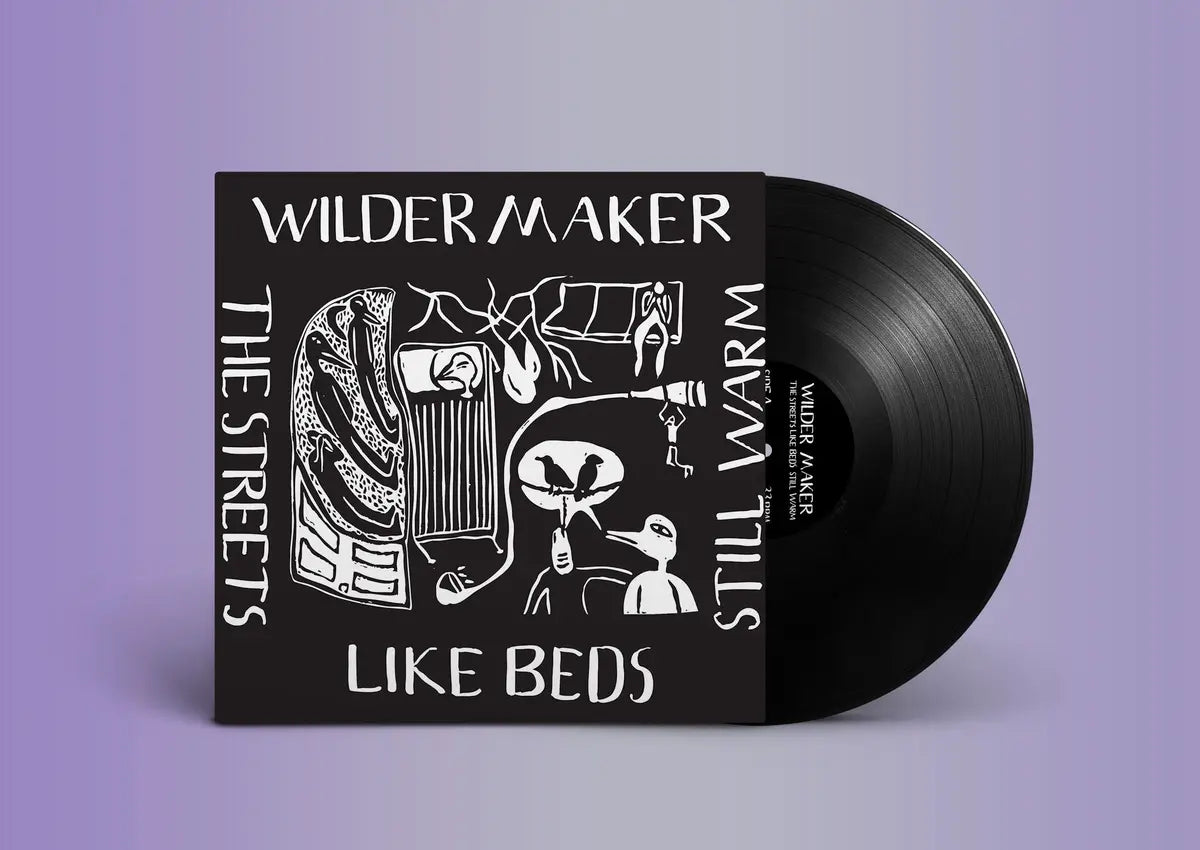 Wilder Maker - The Streets Like Beds Still Warm