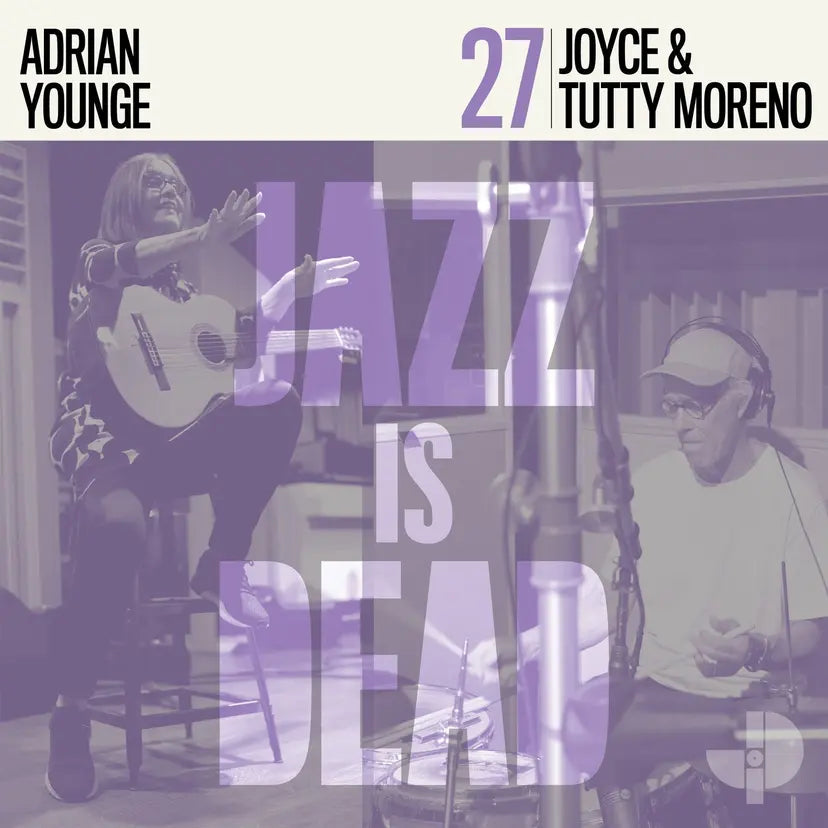 Joyce, Tutty Moreno, Adrian Younge - Joyce e Tutty Moreno JID027