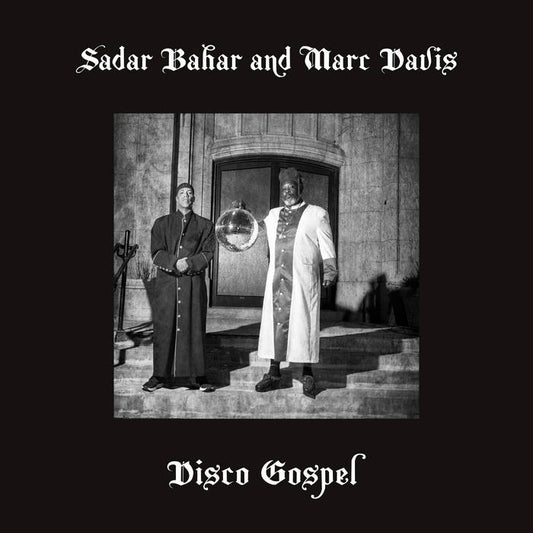 Sadar Bahar and Marc Davis - Disco Gospel Vol.1