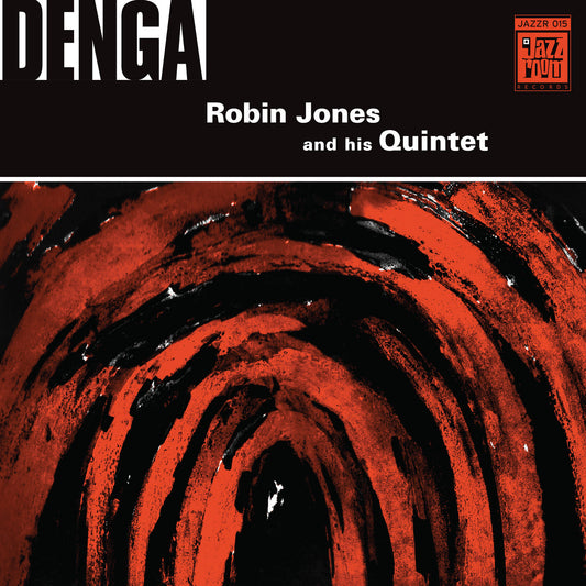 Robin Jones Quintet - Denga