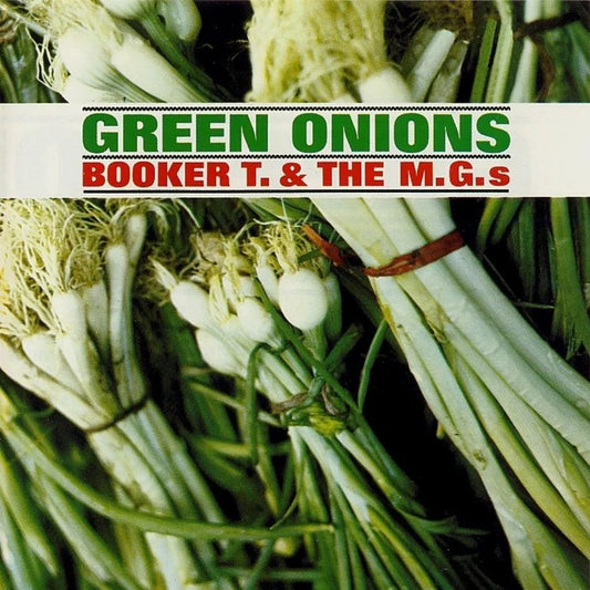 Booker T And The MGs - Green Onions