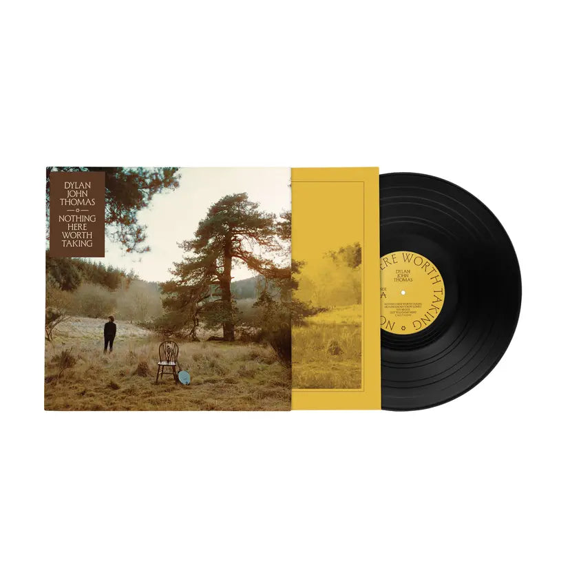 Dylan John Thomas - Nothing Here Worth Taking