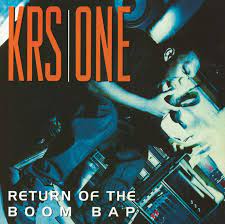 KRS ONE - Return of the Boom Bap