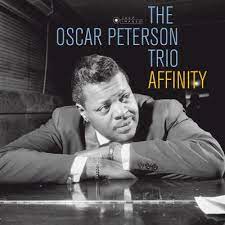 Oscar Peterson Trio - Affinity Limited edition