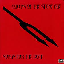 Queens of the Stone Age - Songs For The Deaf