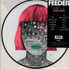 Feeder - Tallulah