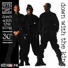 Run DMC - Down With The King (30th Anniversary Edition)