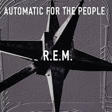 R.E.M.-  Automatic For The People