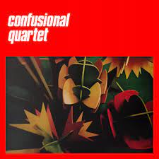 Confusional Quartet - Confusional Quartet