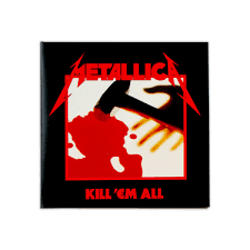 Metallica - Kill 'Em All